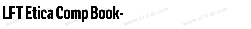 LFT Etica Comp Book字体转换